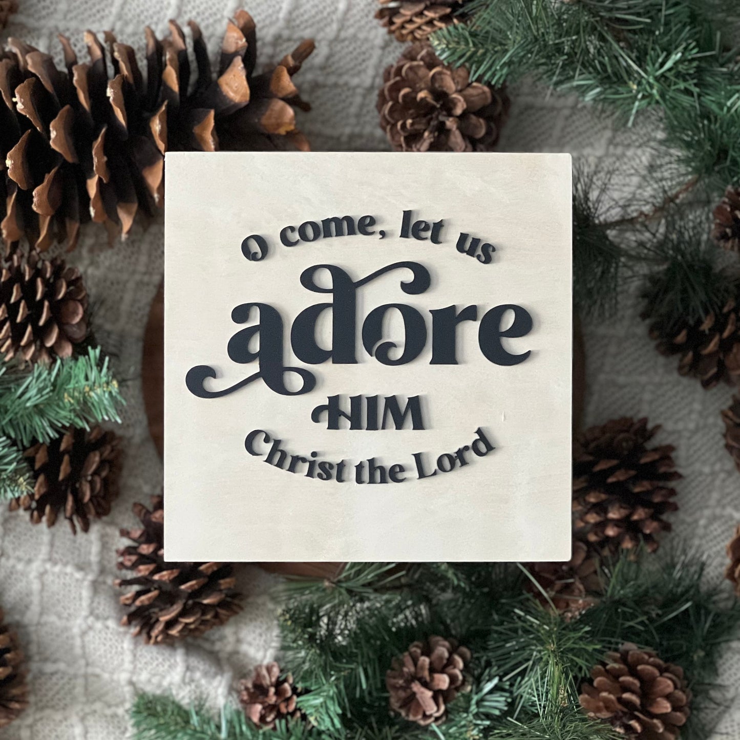 O come, let us adore Him